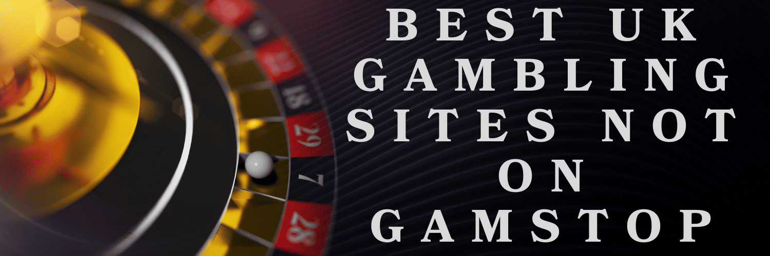 Discovering the Best Casinos Not on Gamstop in the UK Discovering the Best Casinos Not on Gamstop in the UK