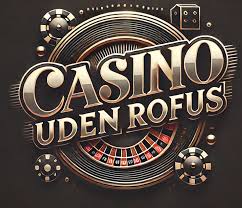 Spil Uden Bekymringer Casino Uden Rufus Spil Uden Bekymringer Casino Uden Rufus